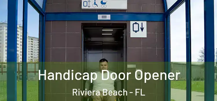 Handicap Door Opener Riviera Beach - FL
