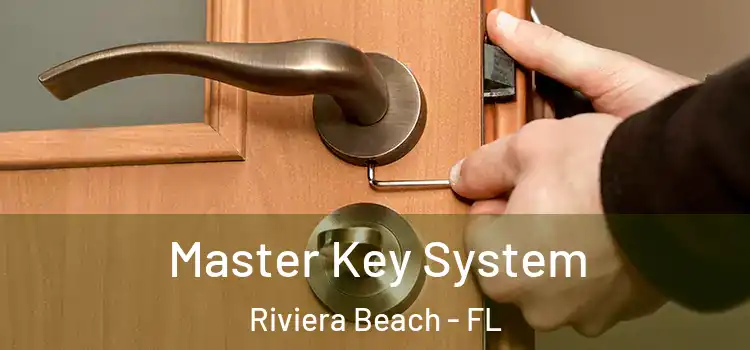 Master Key System Riviera Beach - FL